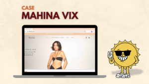 Como a Mahina conquistou o mercado digital com um E-commerce de sucesso